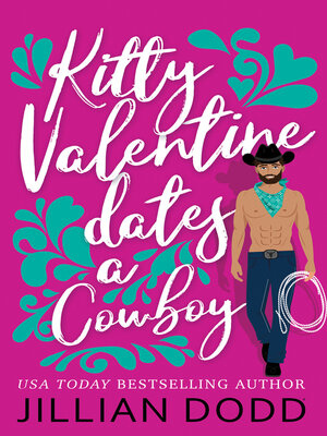 cover image of Kitty Valentine Dates a Cowboy